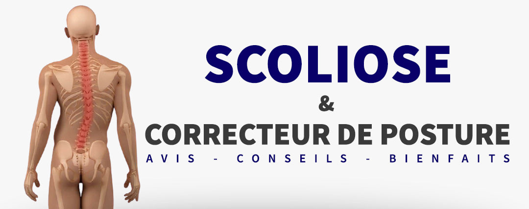 Correcteur de posture et Scoliose