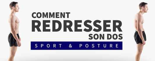 Redresser son dos : Sport et Posture