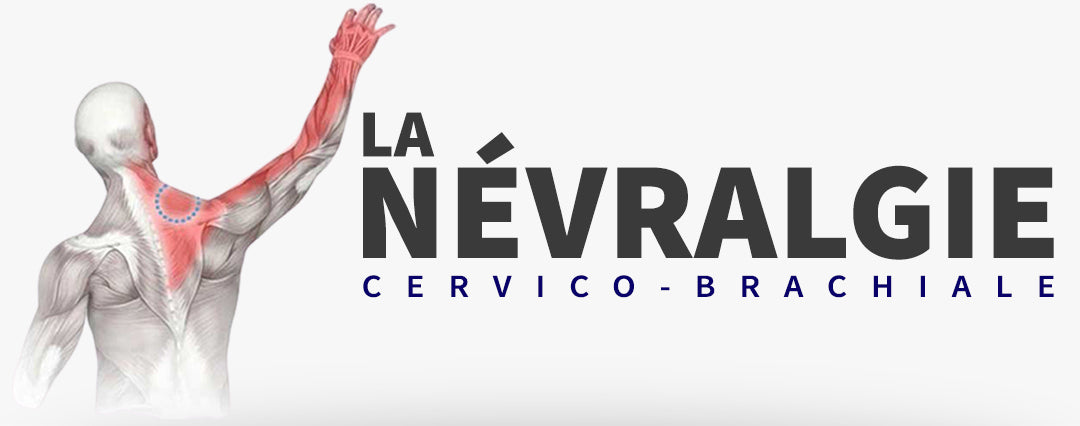 La névralgie cervico-brachiale