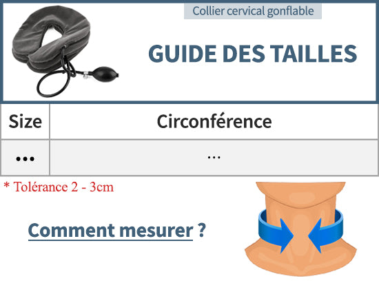 Guide des tailles minerve gonflable cervicale